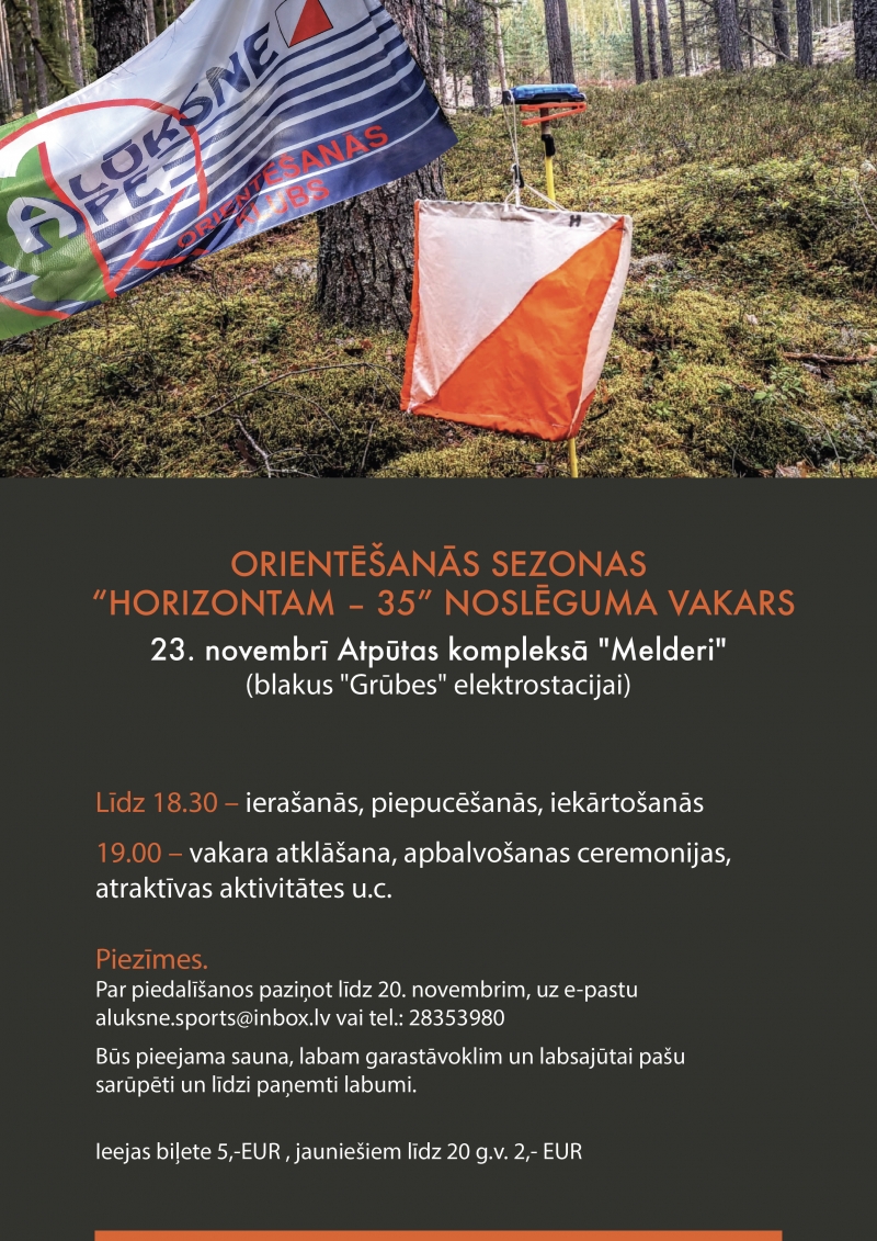 AICINĀM UZ ORIENTĒŠANĀS SEZONAS - HORIZONTAM 35 - NOSLĒGUMA VAKARU